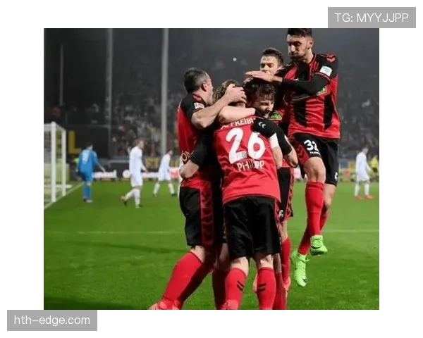 弗赖堡新赛季能否延续高光表现？球迷期待再创佳绩